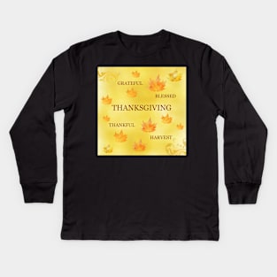 Thanksgiving Harvest Blessings Word Art  - Grateful Blessed Thankful with Orange Autumn Leaves Kids Long Sleeve T-Shirt